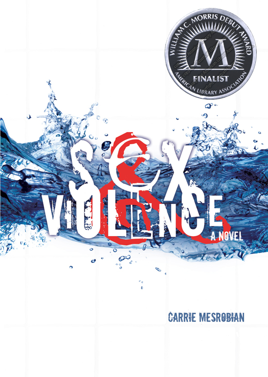 Sex & Violence | Carrie Mesrobian